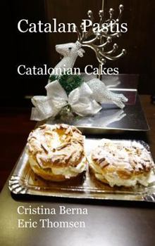 Hardcover Catalan Pastis: Catalan Cakes Book