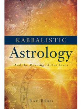 Paperback Kabbalistic Astrology: And the Meaning of Our Lives Book