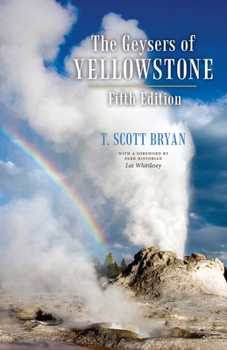 Paperback The Geysers of Yellowstone, Fifth Edition Book