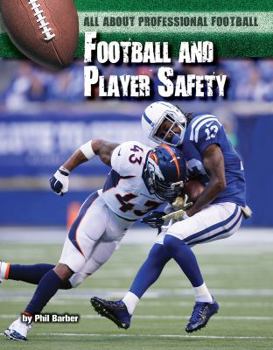 Football and Player Safety - Book  of the All About Professional Football