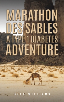 Paperback Marathon des Sables - A Type 1 Diabetes Adventure Book