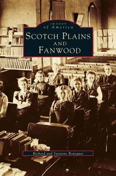 Scotch Plains and Fanwood - Book  of the Images of America: New Jersey