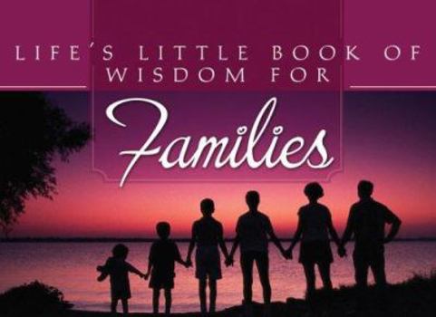 Paperback Life's Little Book of Wisdom For Families Book