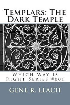 Paperback Templars: The Dark Temple: Which Way Is Right #001 Book