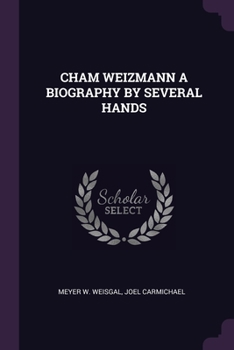 Paperback Cham Weizmann a Biography by Several Hands Book