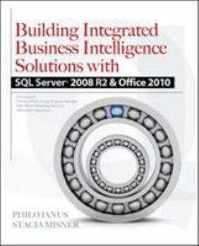 Paperback Building Integrated Business Intelligence Solutions with SQL Server 2008 R2 & Office 2010 Book