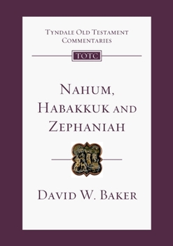 Nahum, Habakkuk, Zephaniah (Tyndale Old Testament Commentaries) - Book  of the Tyndale Old Testament Commentary
