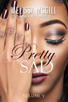 Paperback Pretty Sad (Volume V) Book