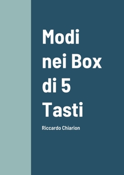 Paperback Modi nei Box di 5 Tasti: Riccardo Chiarion [Italian] Book