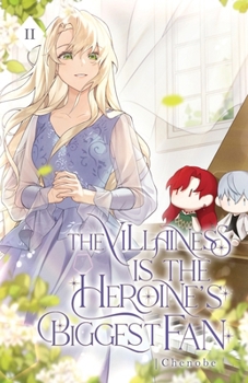 Paperback The Villainess is the Heroine's Biggest Fan: Volume II (Light Novel) Book