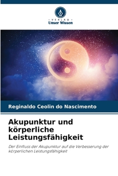 Paperback Akupunktur und körperliche Leistungsfähigkeit [German] Book