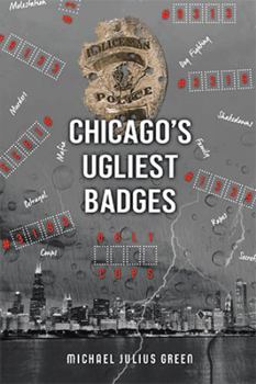 Hardcover Chicago's Ugliest Badges Book