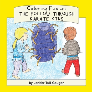 Paperback Coloring Fun with the Follow Through Karate Kids Book