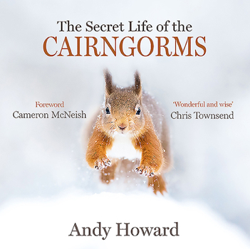 Hardcover The Secret Life of the Cairngorms Book