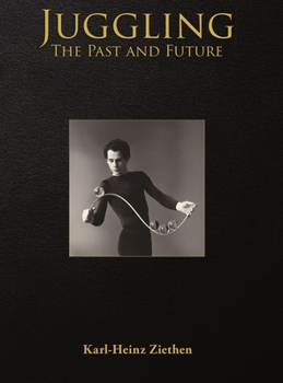 Hardcover Juggling, The Past and Future Book