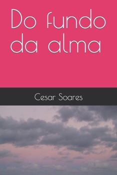Paperback Do fundo da alma [Portuguese] Book