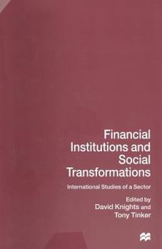 Paperback Financial Institutions and Social Transformations: International Studies of a Sector Book