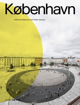 Paperback KØbenhavn. Urban Architecture and Public Spaces Book