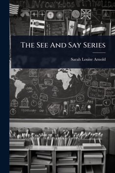 Paperback The See And Say Series Book