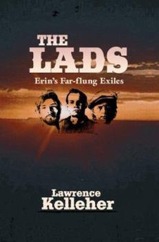 Paperback The Lads: Erin's Far-flung Exiles Book