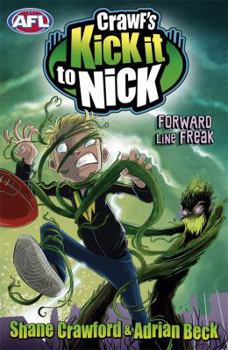 Forward Line Freak - Book #2 of the Crawf's Kick It To Nick