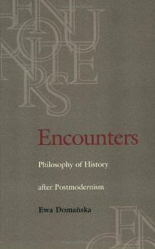 Paperback Encounters: Philosophy of History After Postmodernism Book