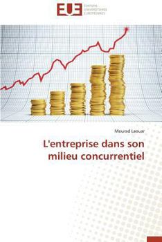 Paperback L'Entreprise Dans Son Milieu Concurrentiel [French] Book