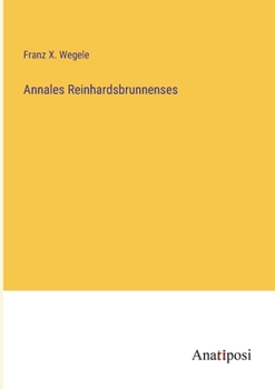 Paperback Annales Reinhardsbrunnenses [German] Book