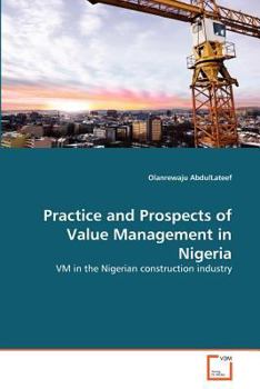 Paperback Practice and Prospects of Value Management in Nigeria Book