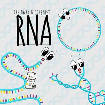 Paperback The Baby Biochemist: RNA Book