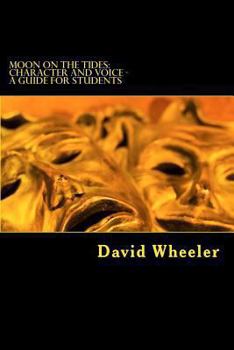 Paperback Moon on the Tides: Character and Voice - A Guide for Students Book