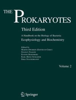 Paperback The Prokaryotes Vol. 2,3/E : Ecophysiology And Biochemistry Book