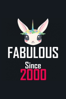 Fabulous Since 2000: 6 X 9 Blank Lined journal Gifts Idea - Birthday Gift Lined Notebook / Journal Gift - Soft Cover, Matte Finish