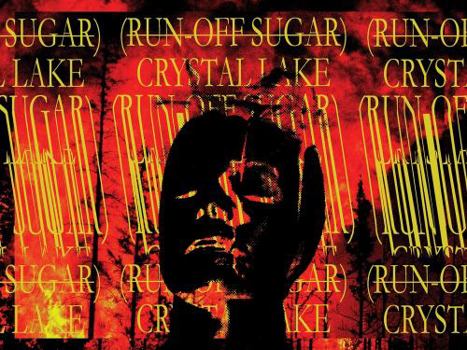 Run off Sugar Crystal Lake
