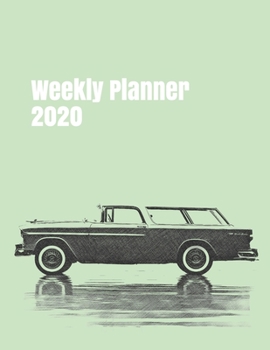 Weekly Planner 2020: calendar organizer agenda for car enthusiasts. 8.5x11. 120 pages. (american 50´s)