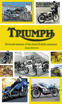 Hardcover Triumph: Pictorial History of the Great British Marque Book