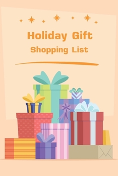 Paperback Holiday gift shopping list: Shopping gift list log notebook to keep track of all your Christmas, New year, Birthday or holiday gifts help you stay Book