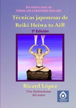 Paperback Técnicas Japonesas de Reiki Heiwa to AI (R) [Spanish] Book