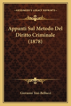 Paperback Appunti Sul Metodo Del Diritto Criminale (1878) [Italian] Book