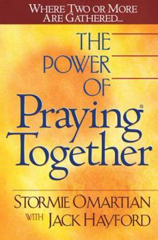 Paperback The Power of Praying Together: Where Two or More Are Gathered Book