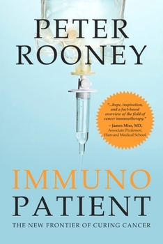 Hardcover Immunopatient: The New Frontier of Curing Cancer Book