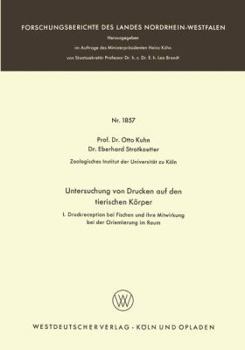 Paperback Untersuchungen Von Drucken Auf Den Tierischen Körper: I: Druckreception Bei Fischen Und Ihre Mitwirkung Bei Der Orientierung Im Raum [German] Book