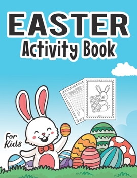 Paperback Easter Activity Book for Kids: Easter Book to Draw Including Cute Easter Bunny Eggs Animals & More Fun & Easy Toddler and Preschool Children Girls an Book