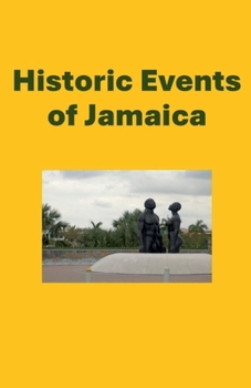 Paperback Historic Events of Jamaica Book