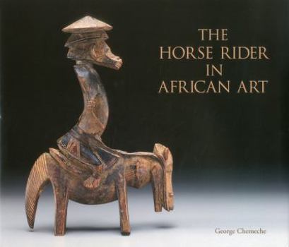 Hardcover The Horse Rider in African Art Book