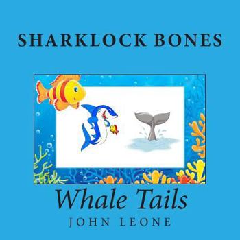 Paperback Sharklock Bones: Whale Tails Book