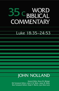 Luke 18:35-24:53 - Book  of the Word Biblical Commentary