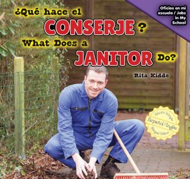 Library Binding ¿Qué Hace El Conserje? / What Does a Janitor Do? Book