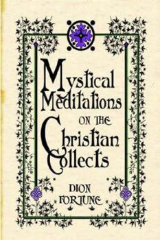 Paperback Mystical Meditations on the Christian Collects Book