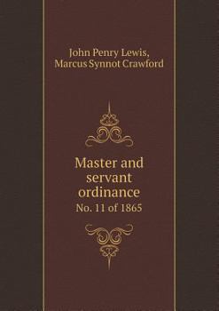 Paperback Master and Servant Ordinance No. 11 of 1865 Book